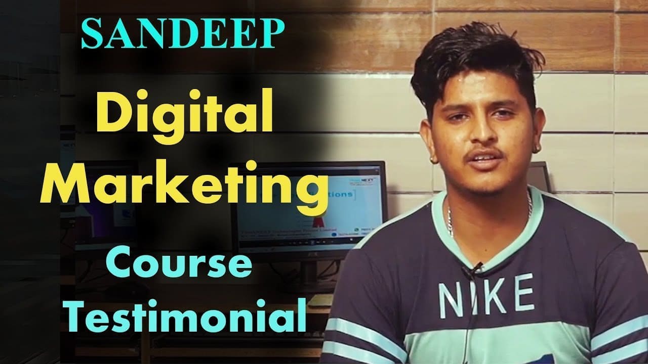 Student Testimonial by sandeep in Digital Marketing